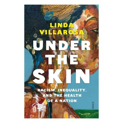 Under the Skin - Villarosa, Linda