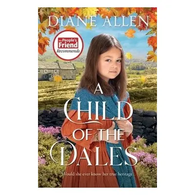 Child of the Dales - Allen, Diane