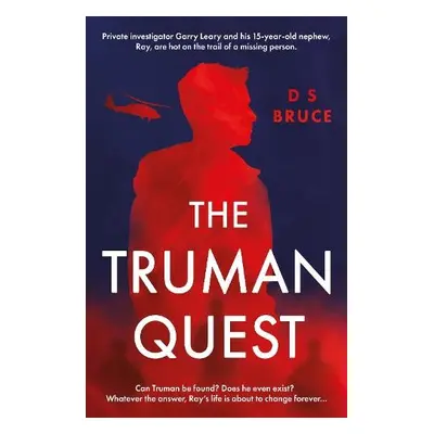 Truman Quest - Bruce, D S