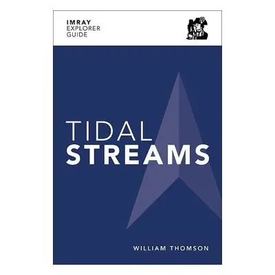 Imray Explorer Guide - Tidal Streams - Thomson, William