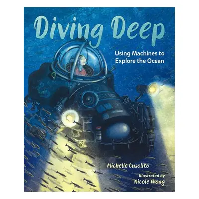 Diving Deep - Cusolito, Michelle a Wong, Nicole