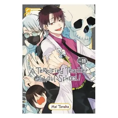 Terrified Teacher at Ghoul School!, Vol. 11 - Tanaka, Mai