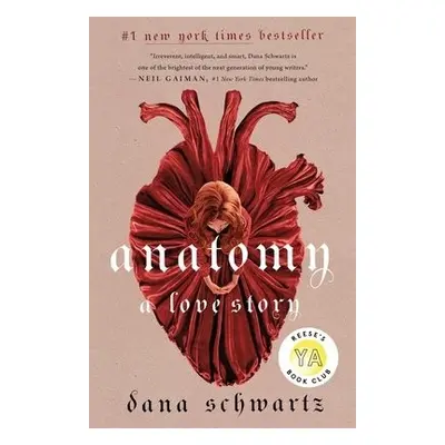 Anatomy: A Love Story - Schwartz, Dana