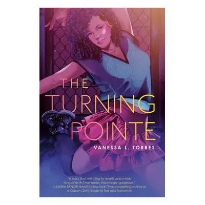 Turning Pointe - Torres, Vanessa L.