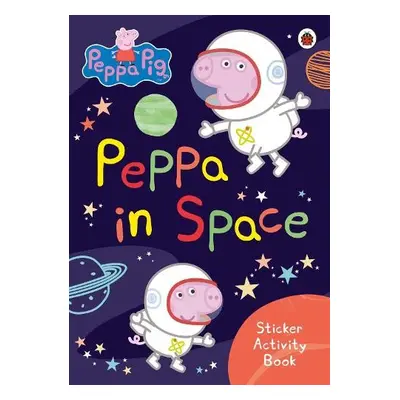 Peppa Pig: Peppa in Space Sticker Activity Book - Peppa Pig