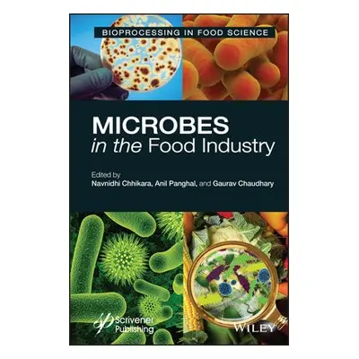 Microbes in the Food Industry