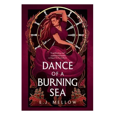 Dance of a Burning Sea - Mellow, E.J.