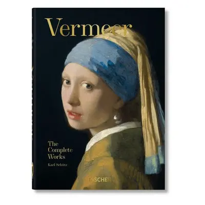 Vermeer. The Complete Works. 40th Ed. - Schutz, Karl