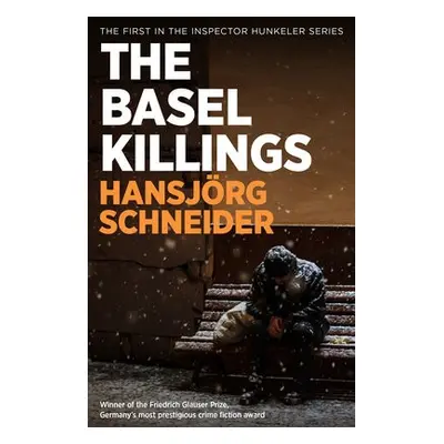 Basel Killings - Schneider, Hansjoerg