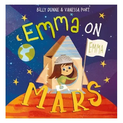 Emma on Mars - Dunne, Billy