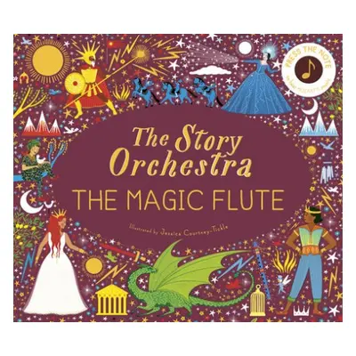 Story Orchestra: The Magic Flute - Flint, Katy