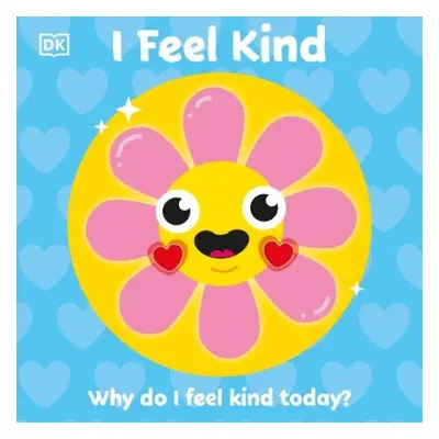 I Feel Kind - DK