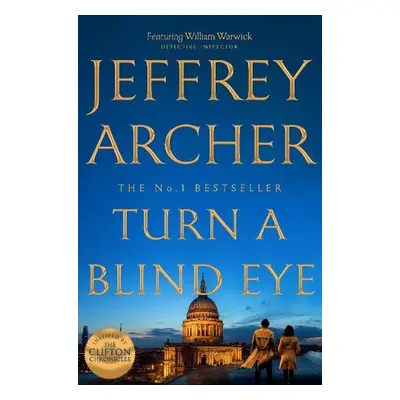 Turn a Blind Eye - Archer, Jeffrey