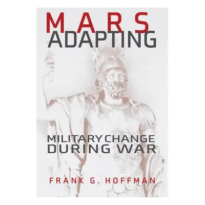 Mars Adapting - Hoffman, Frank G.