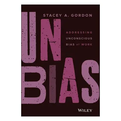 UNBIAS - Gordon, Stacey A.