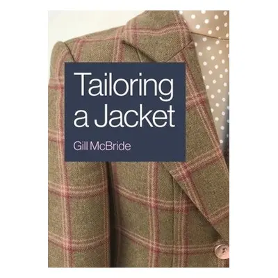 Tailoring a Jacket - McBride, Gill