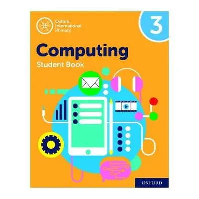 Oxford International Computing: Student Book 3 - Page, Alison a Held, Co-author Karl a Levine, C