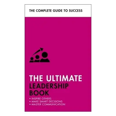 Ultimate Leadership Book - O'Connor, Carol a Stockdale, Sue a Steeper, Clive a Manser, Martin