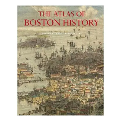 Atlas of Boston History