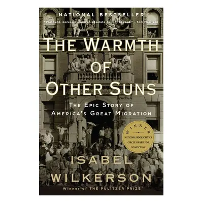 Warmth of Other Suns - Wilkerson, Isabel