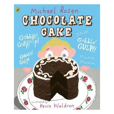 Chocolate Cake - Rosen, Michael