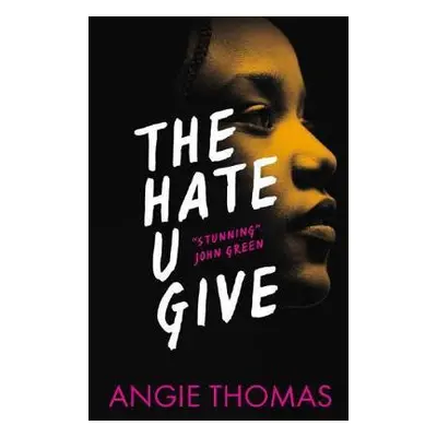 Hate U Give - Thomas, Angie