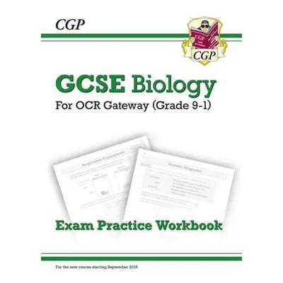 New GCSE Biology OCR Gateway Exam Practice Workbook - CGP Books