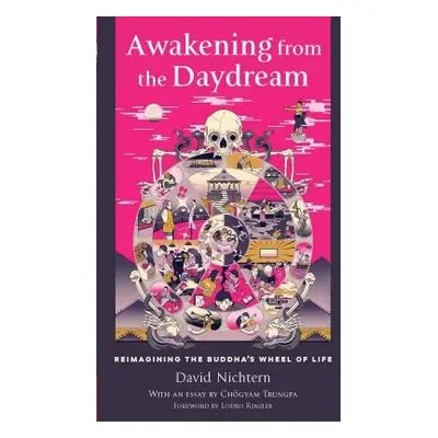 Awakening from the Daydream - Nichtern, David a Rinzler, Lodro