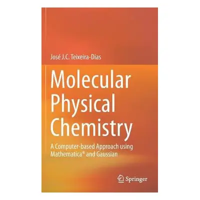 Molecular Physical Chemistry - Teixeira-Dias, Jose J. C.