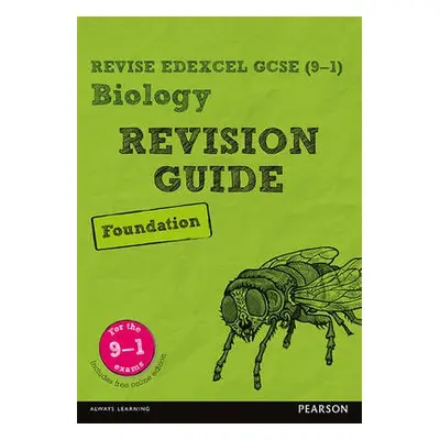 Pearson REVISE Edexcel GCSE (9-1) Biology Foundation Revision Guide: For 2024 and 2025 assessmen