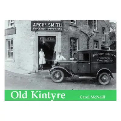 Old Kintyre - McNeill, Carol