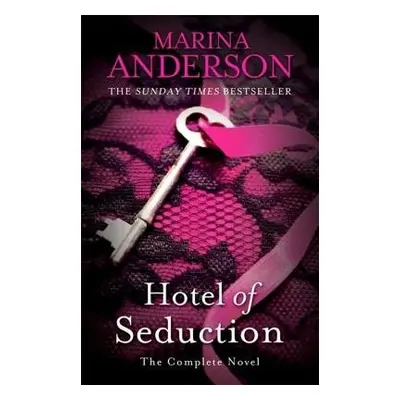 Hotel of Seduction - Anderson, Marina