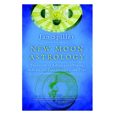 New Moon Astrology - Spiller, Jan