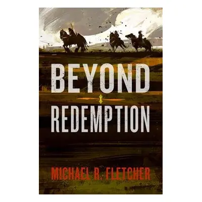 Beyond Redemption - Fletcher, Michael R