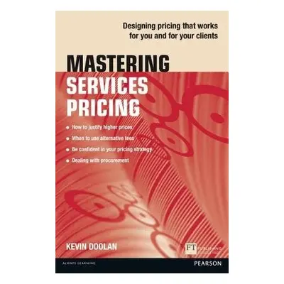 Mastering Services Pricing - Doolan, Kevin