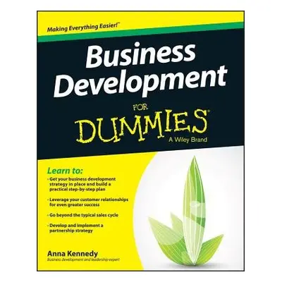 Business Development For Dummies - Kennedy, Anna