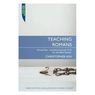 Teaching Romans - Ash, Christopher