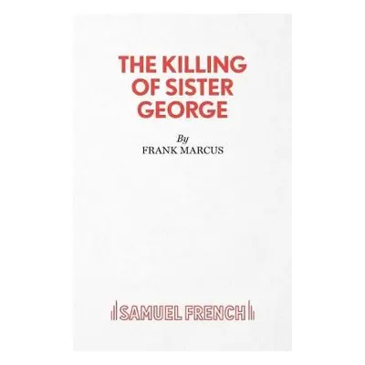 Killing of Sister George - Marcus, Frank