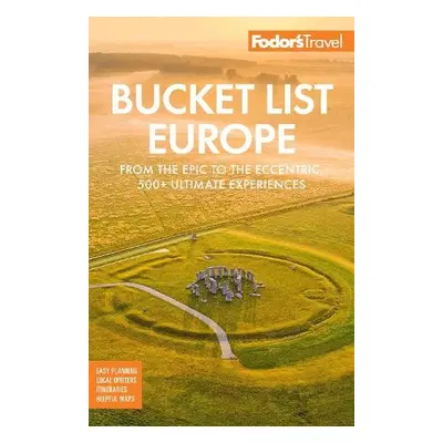 Bucket List Europe - Fodor's Travel Guides