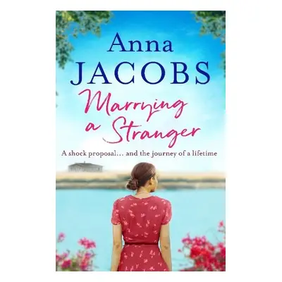 Marrying a Stranger - Jacobs, Anna