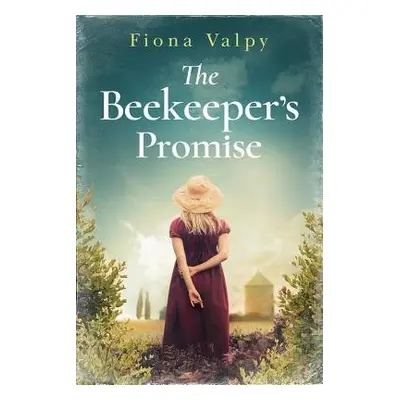 Beekeeper's Promise - Valpy, Fiona