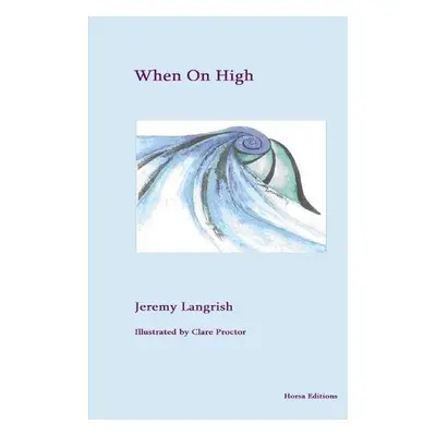 When On High - Langrish, Jeremy