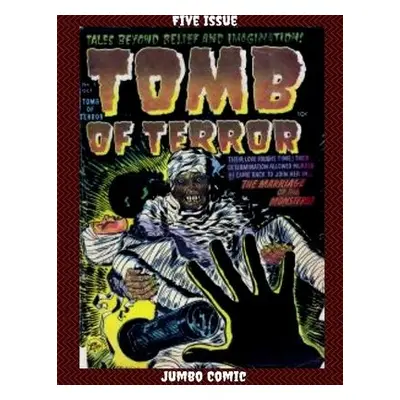 Tomb of Terror Five Issue Jumbo Comic - Kremer, Warren