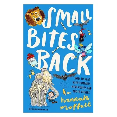 Small Bites Back - Moffatt, Hannah