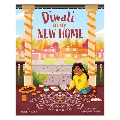 Diwali in My New Home - Kaushik, Shachi