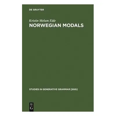 Norwegian Modals - Eide, Kristin Melum