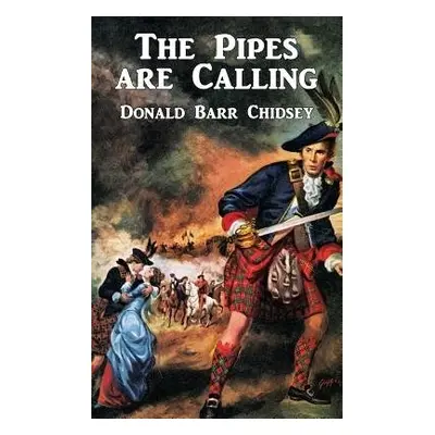 Pipes Are Calling - Chidsey, Donald Barr