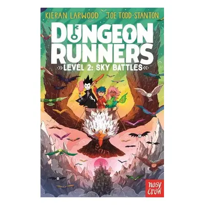 Dungeon Runners: Sky Battles - Larwood, Kieran