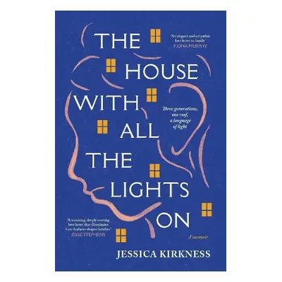 House With All The Lights On - Kirkness, Jessica