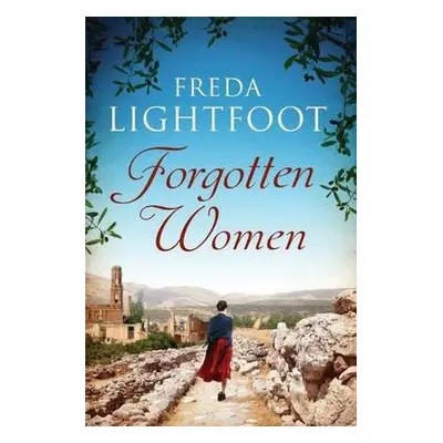 Forgotten Women - Lightfoot, Freda